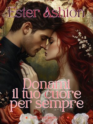 cover image of Donami il tuo cuore per sempre
